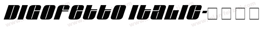 Digofetto Italic字体转换